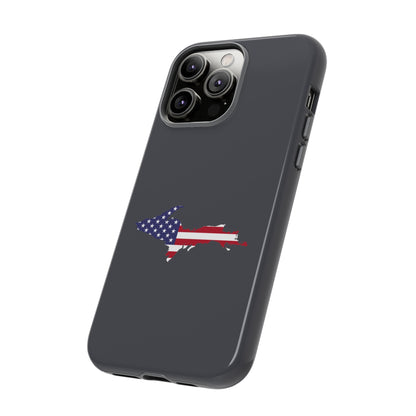 Michigan Upper Peninsula Tough Phone Case (Iron Ore Grey w/ UP USA Flag Outline) | Apple iPhone