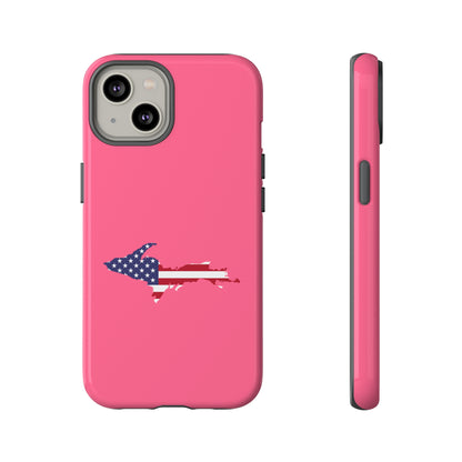 Michigan Upper Peninsula Tough Phone Case (Rhodochrosite Pink w/ UP USA Flag Outline) | Apple iPhone