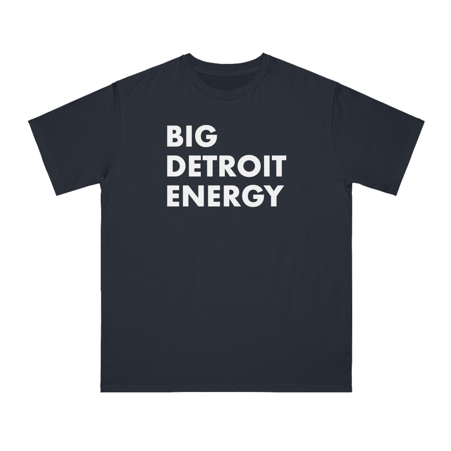 'Big Detroit Energy' T-Shirt | Unisex Organic