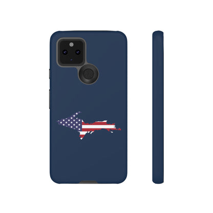 Michigan Upper Peninsula Tough Phone Case (Navy w/ UP USA Flag Outline) | Samsung & Pixel Android