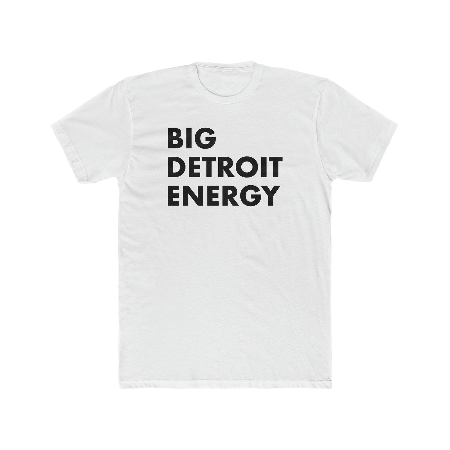 'Big Detroit Energy' T-Shirt | Men's Fitted