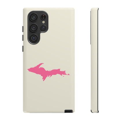 Michigan Upper Peninsula Tough Phone Case (Ivory Color w/ Pink UP Outline) | Samsung & Pixel Android