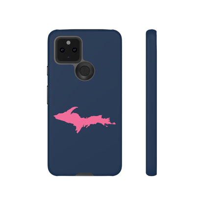 Michigan Upper Peninsula Tough Phone Case (Navy w/ Pink UP Outline) | Samsung & Pixel Android