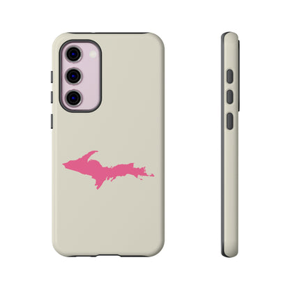 Michigan Upper Peninsula Tough Phone Case (Ivory Color w/ Pink UP Outline) | Samsung & Pixel Android