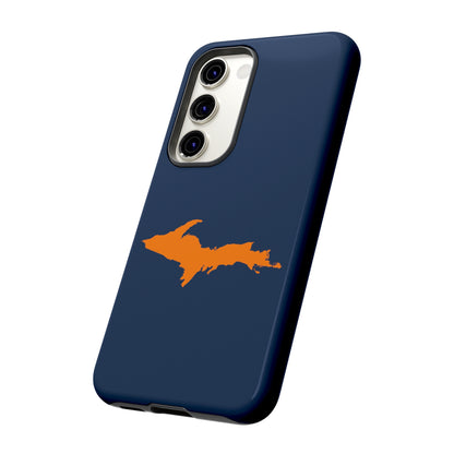 Michigan Upper Peninsula Tough Phone Case (Navy w/ Orange UP Outline) | Samsung & Pixel Android