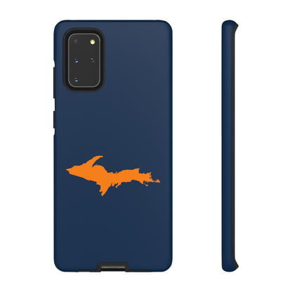 Michigan Upper Peninsula Tough Phone Case (Navy w/ Orange UP Outline) | Samsung & Pixel Android