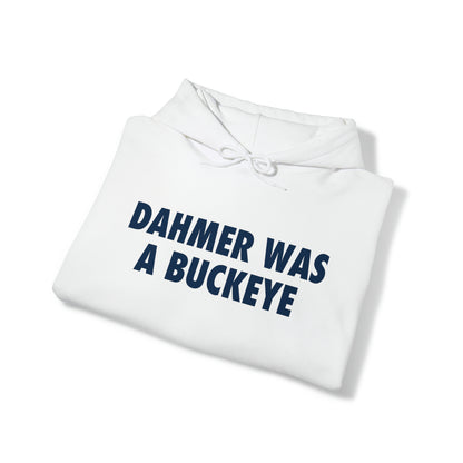 'Dahmer was a Buckeye' Hoodie | Unisex Standard