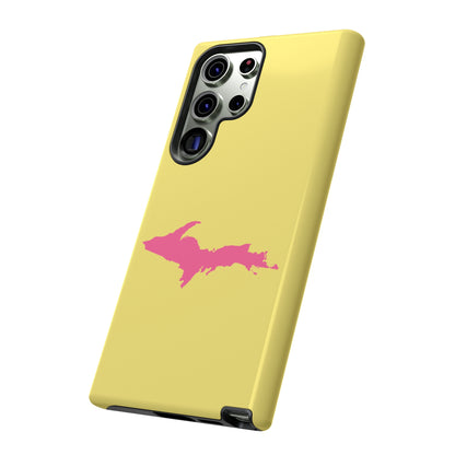 Michigan Upper Peninsula Tough Phone Case (Yellow Cherry Color w/ Pink UP Outline) | Samsung & Pixel Android