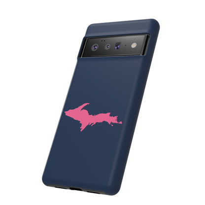 Michigan Upper Peninsula Tough Phone Case (Navy w/ Pink UP Outline) | Samsung & Pixel Android