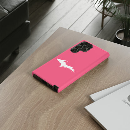 Michigan Upper Peninsula Tough Phone Case (Rhodochrosite Pink w/ UP Outline) | Samsung & Pixel Android