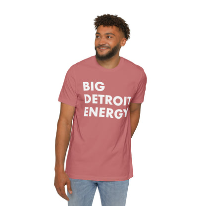 'Big Detroit Energy' T-Shirt | Made in USA