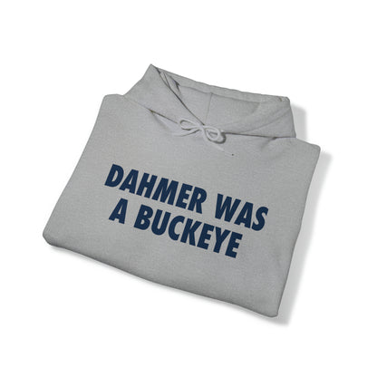 'Dahmer was a Buckeye' Hoodie | Unisex Standard