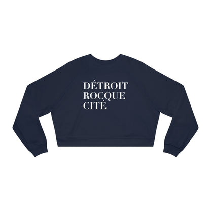 'Détroit Rocque Cité' Sweatshirt | Cropped Mid-Length