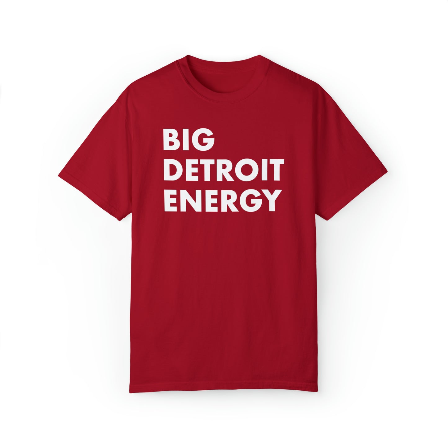 'Big Detroit Energy' T-Shirt | Unisex Garment-Dyed