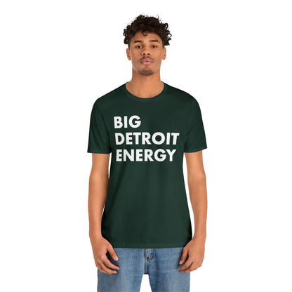 'Big Detroit Energy' T-Shirt | Unisex Standard