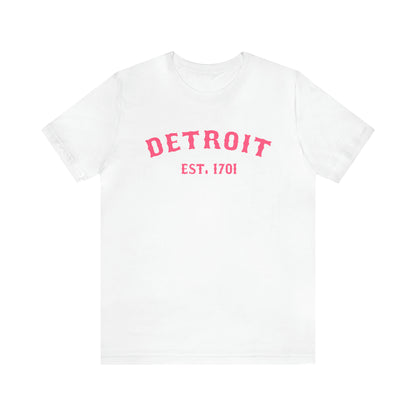 'Detroit EST. 1701' T-Shirt (Rhodochrosite Pink Ballpark Font) | Unisex Standard