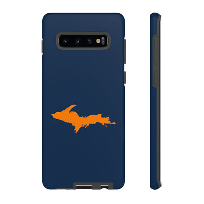 Michigan Upper Peninsula Tough Phone Case (Navy w/ Orange UP Outline) | Samsung & Pixel Android