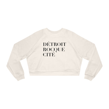'Détroit Rocque Cité' Sweatshirt | Cropped Mid-Length