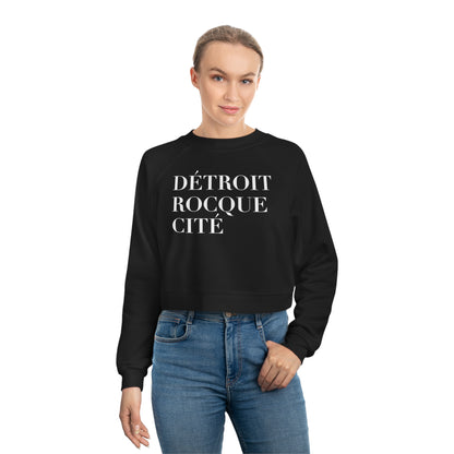 'Détroit Rocque Cité' Sweatshirt | Cropped Mid-Length