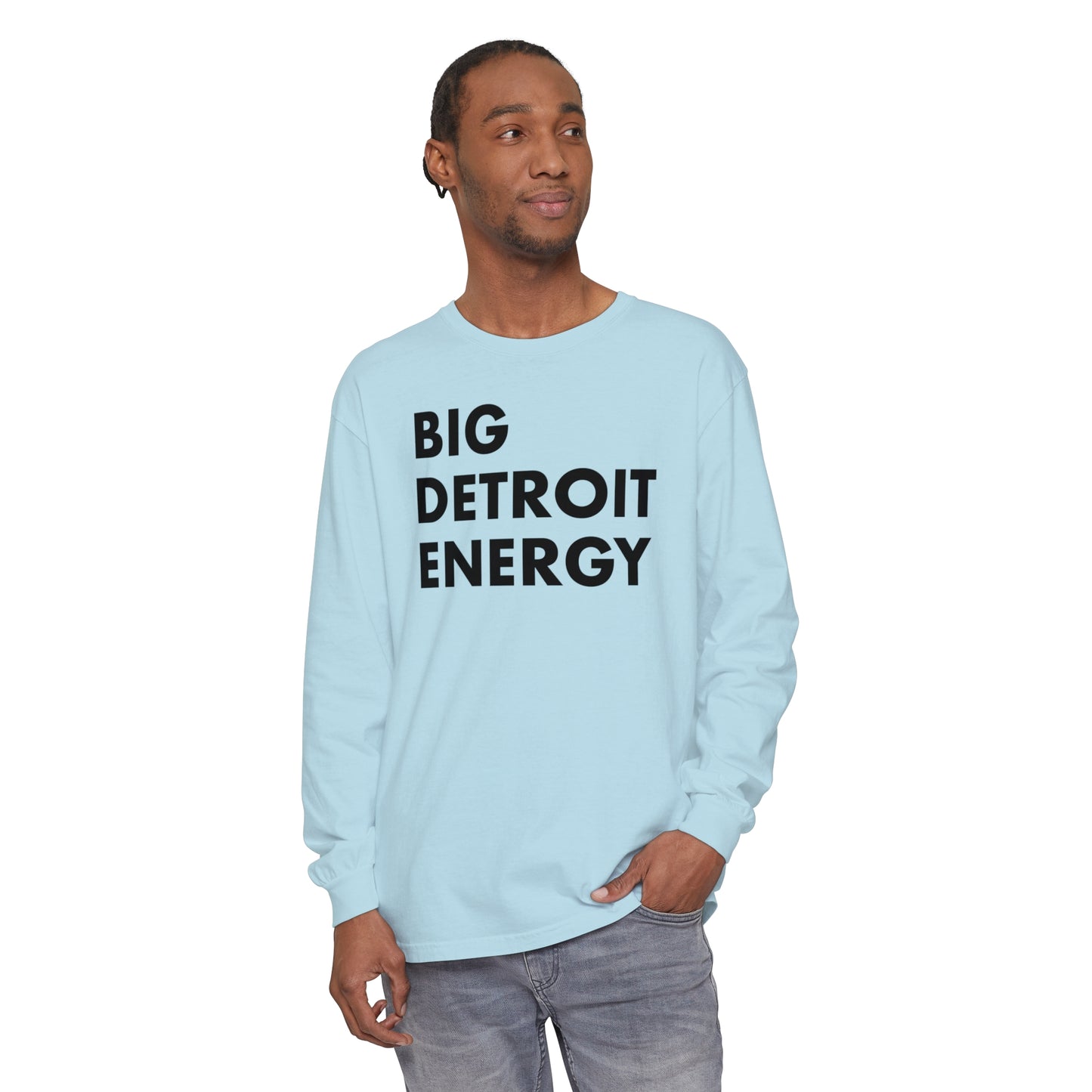 'Big Detroit Energy' Garment-Dyed T-Shirt | Unisex Long Sleeve