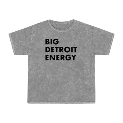 'Big Detroit Energy' T-Shirt | Unisex Mineral Wash