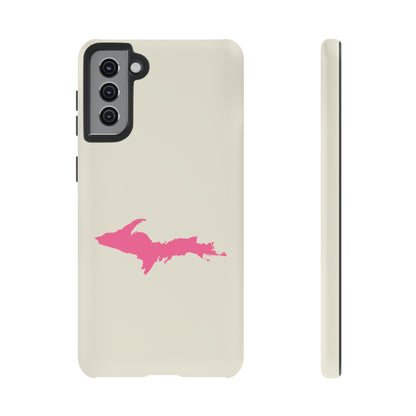 Michigan Upper Peninsula Tough Phone Case (Ivory Color w/ Pink UP Outline) | Samsung & Pixel Android