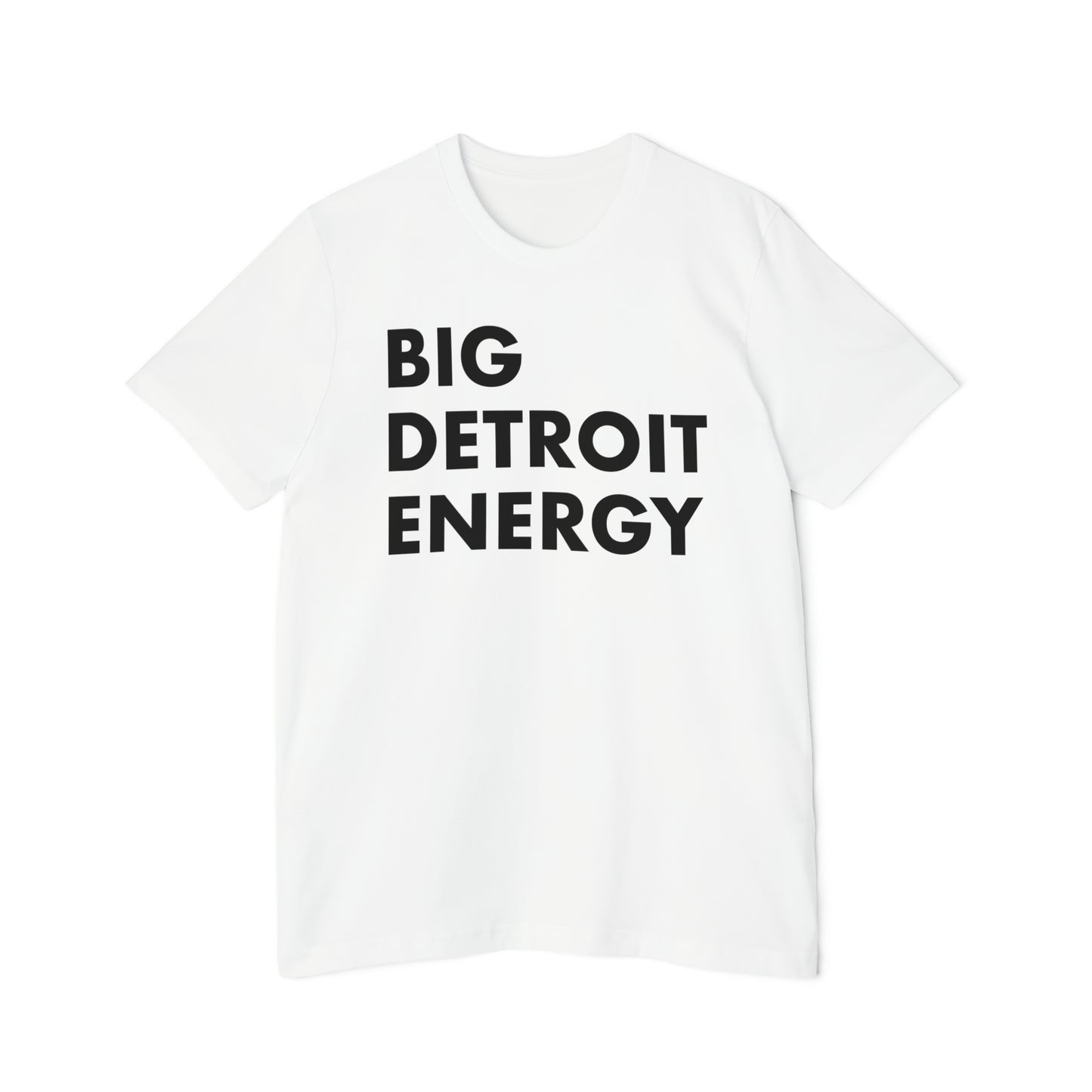 'Big Detroit Energy' T-Shirt | Made in USA