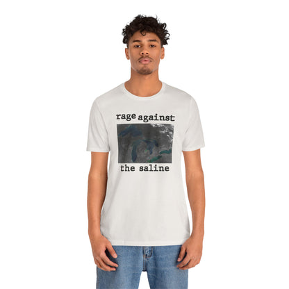 Great Lakes 'Rage Against the Saline' T-Shirt | Unisex Standard