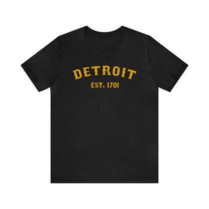 'Detroit EST. 1701' T-Shirt (Gold Ballpark Font) | Unisex Standard