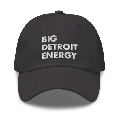 'Big Detroit Energy' Dad Hat (White Emb.)