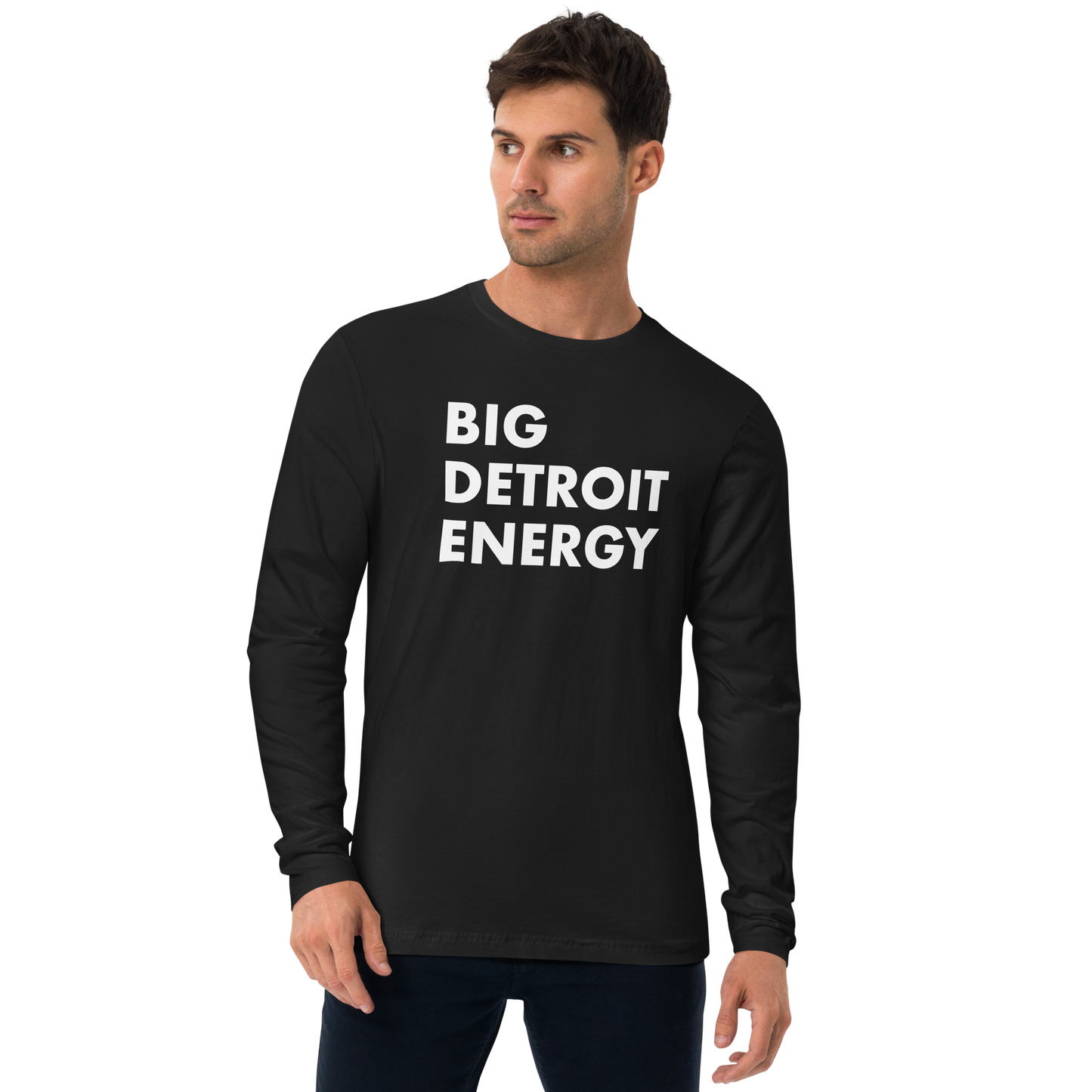 'Big Detroit Energy' Long Sleeve T-Shirt | Men's Fitted