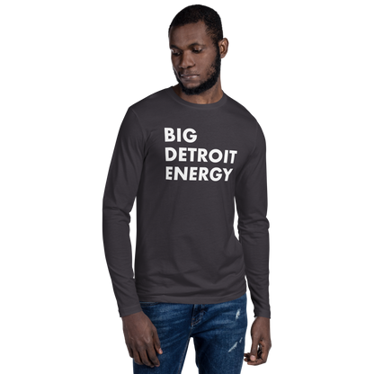 'Big Detroit Energy' Long Sleeve T-Shirt | Men's Fitted