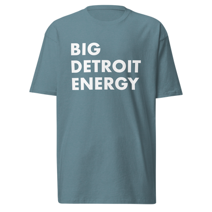 'Big Detroit Energy' T-Shirt | Men's Heavyweight
