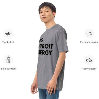 'Big Detroit Energy' T-Shirt | Men's Heavyweight