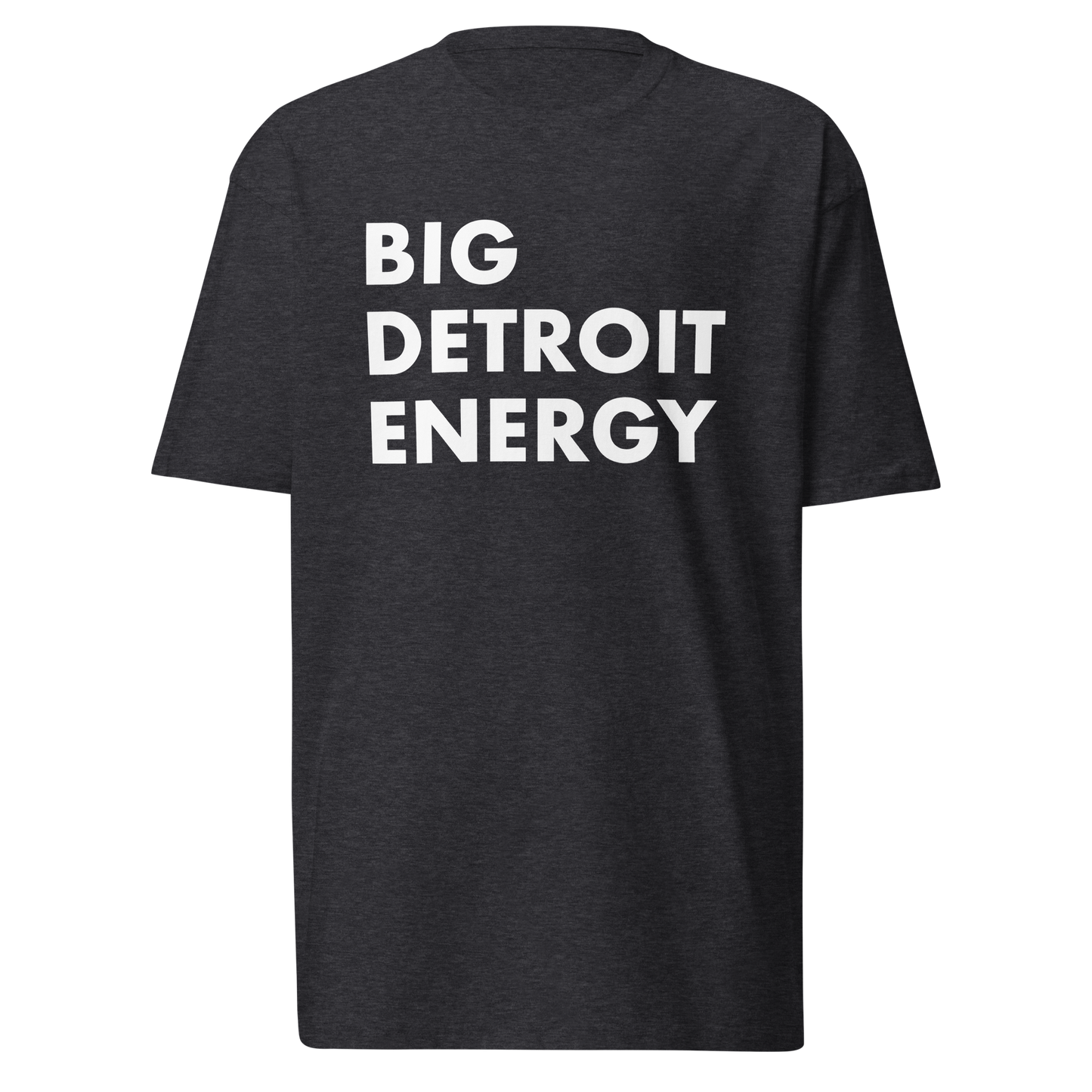 'Big Detroit Energy' T-Shirt | Men's Heavyweight