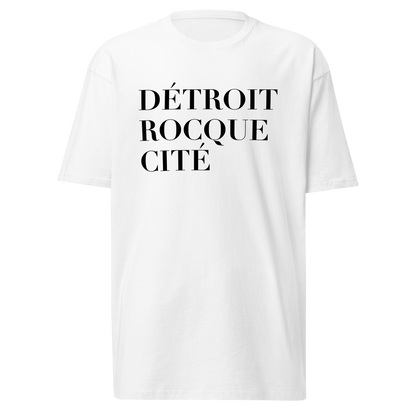 'Détroit Rocque Cité' T-Shirt | Men's Heavyweight