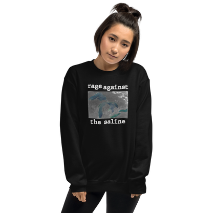 Great Lakes 'Rage Against the Saline' Sweatshirt | Unisex Standard