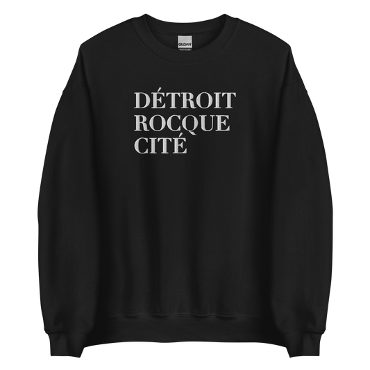 'Détroit Rocque Cité' Sweatshirt | Unisex Standard - Emb.