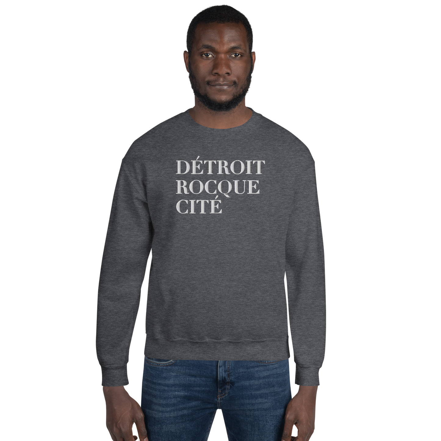 'Détroit Rocque Cité' Sweatshirt | Unisex Standard - Emb.