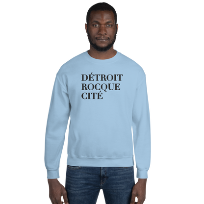 'Détroit Rocque Cité' Sweatshirt | Unisex Standard - Emb.