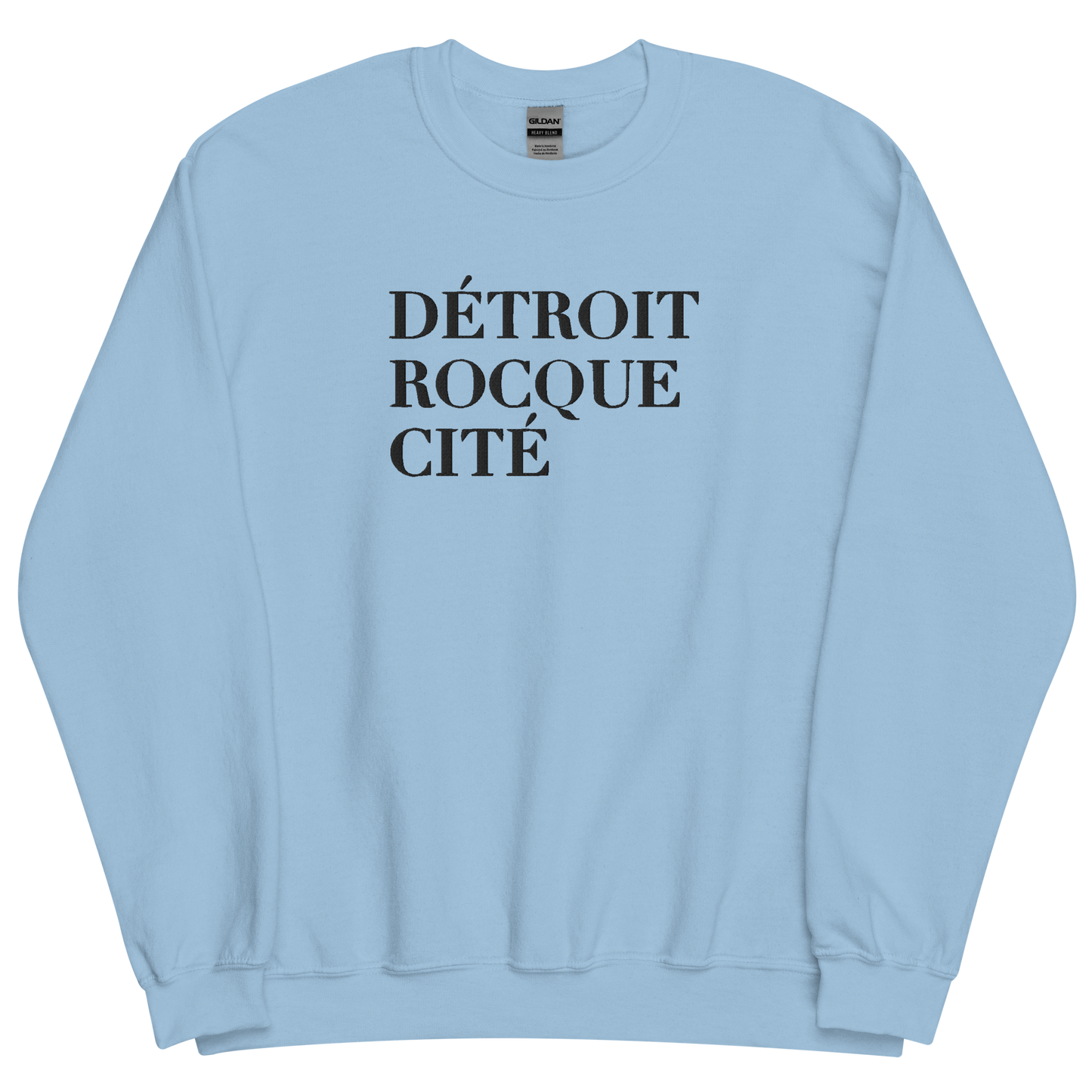 'Détroit Rocque Cité' Sweatshirt | Unisex Standard - Emb.