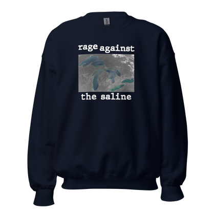 Great Lakes 'Rage Against the Saline' Sweatshirt | Unisex Standard