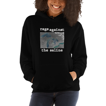 Great Lakes 'Rage Against the Saline' Hoodie | Unisex Standard