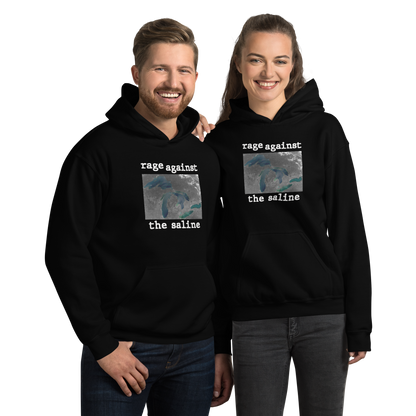 Great Lakes 'Rage Against the Saline' Hoodie | Unisex Standard