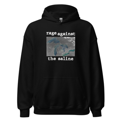 Great Lakes 'Rage Against the Saline' Hoodie | Unisex Standard