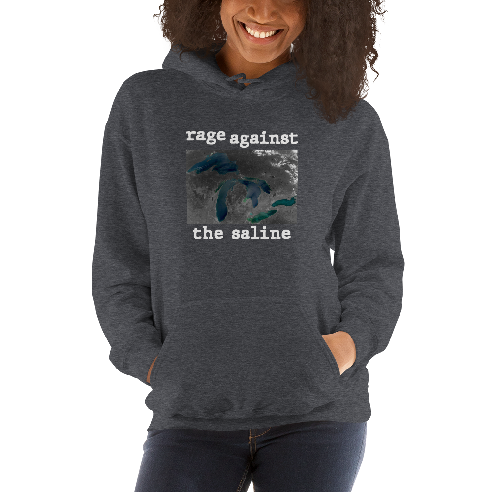 Great Lakes 'Rage Against the Saline' Hoodie | Unisex Standard