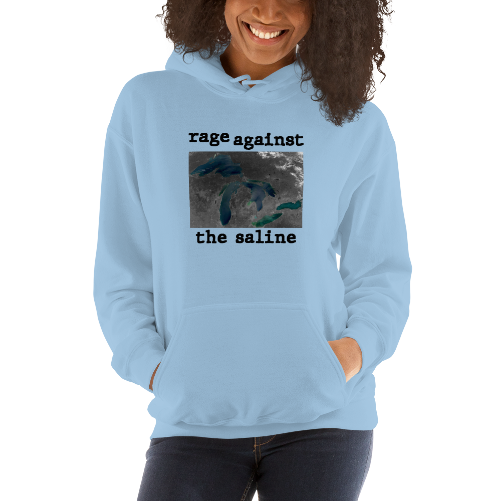 Great Lakes 'Rage Against the Saline' Hoodie | Unisex Standard