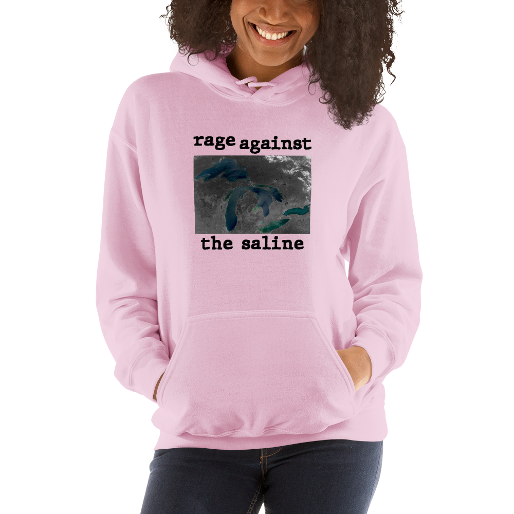 Great Lakes 'Rage Against the Saline' Hoodie | Unisex Standard