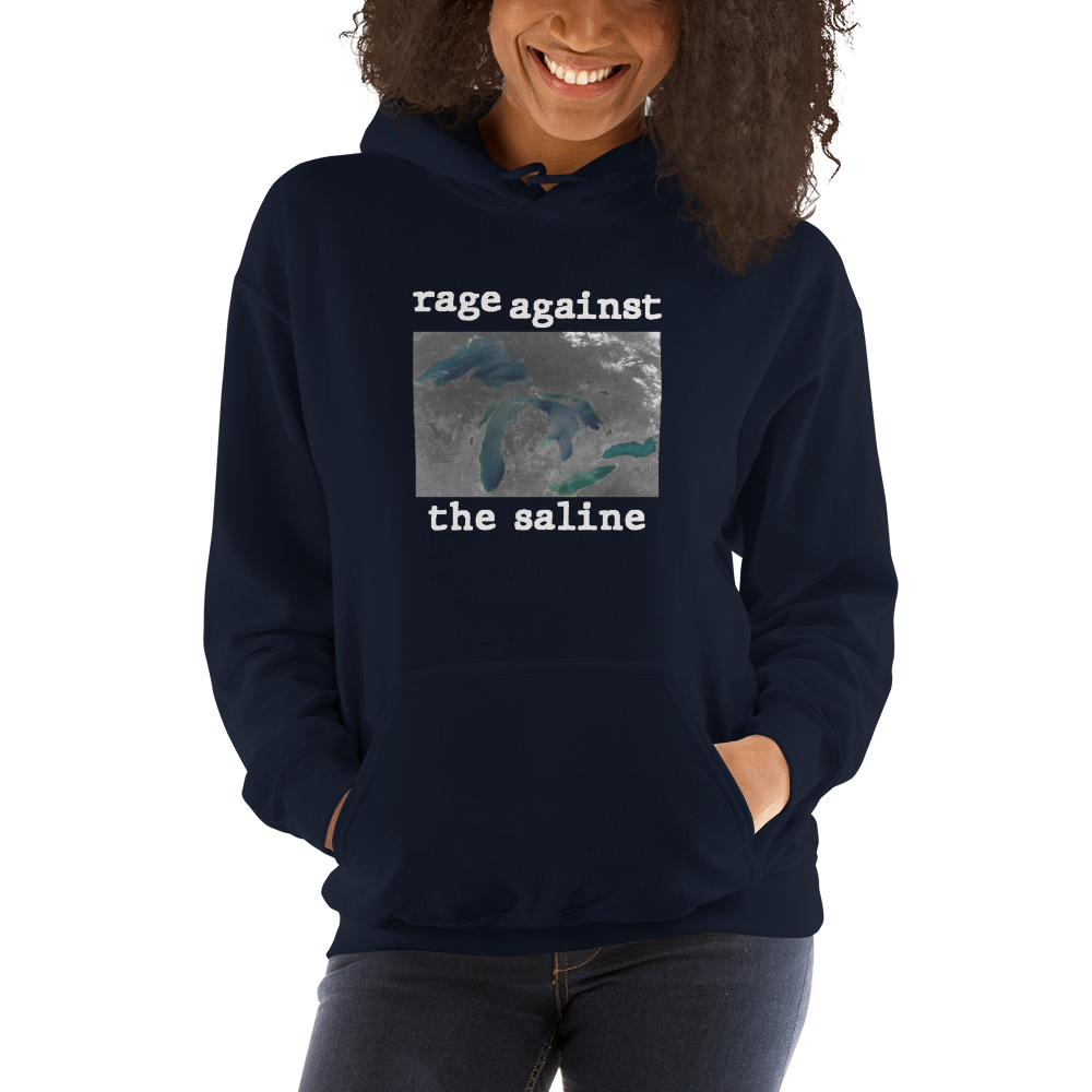 Great Lakes 'Rage Against the Saline' Hoodie | Unisex Standard