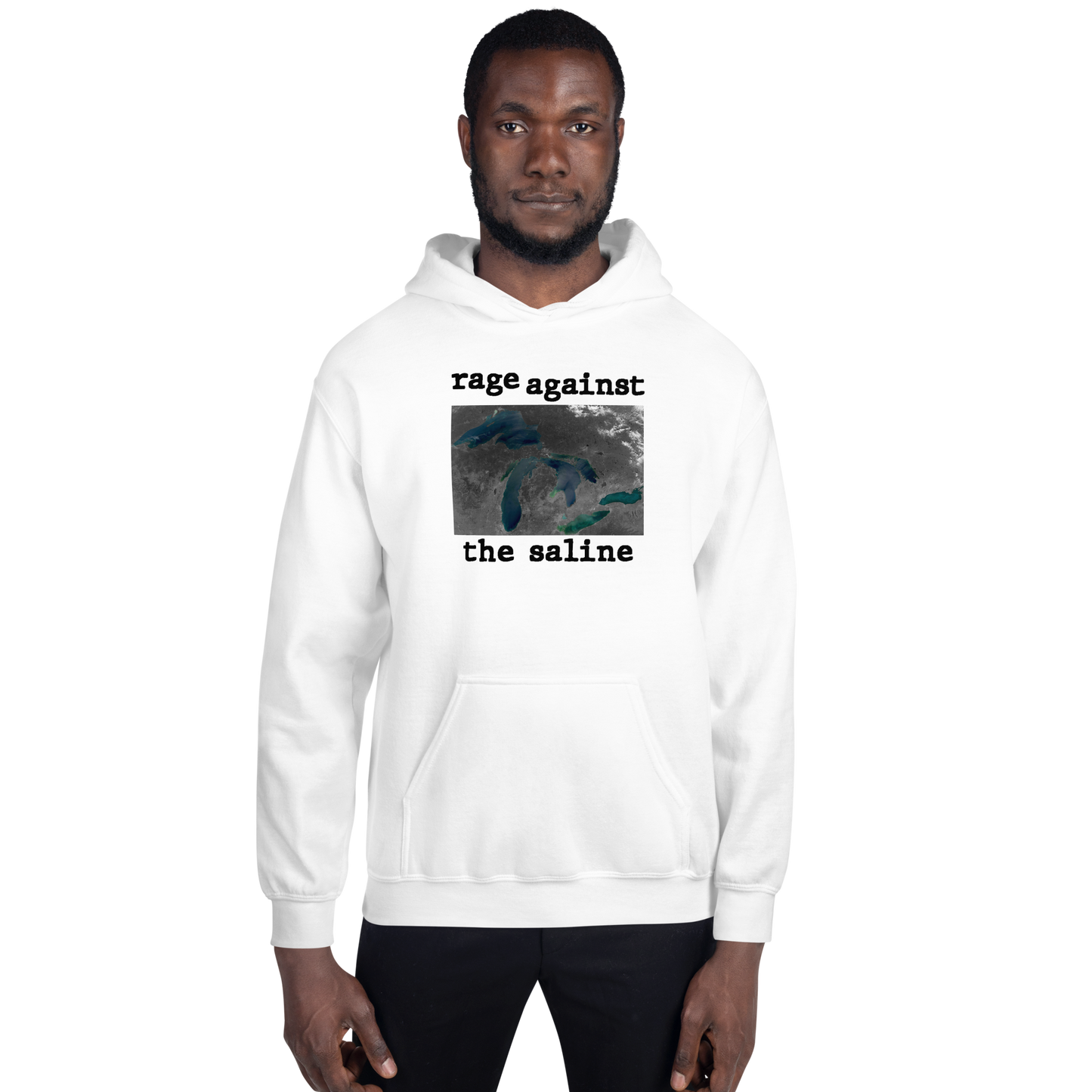 Great Lakes 'Rage Against the Saline' Hoodie | Unisex Standard